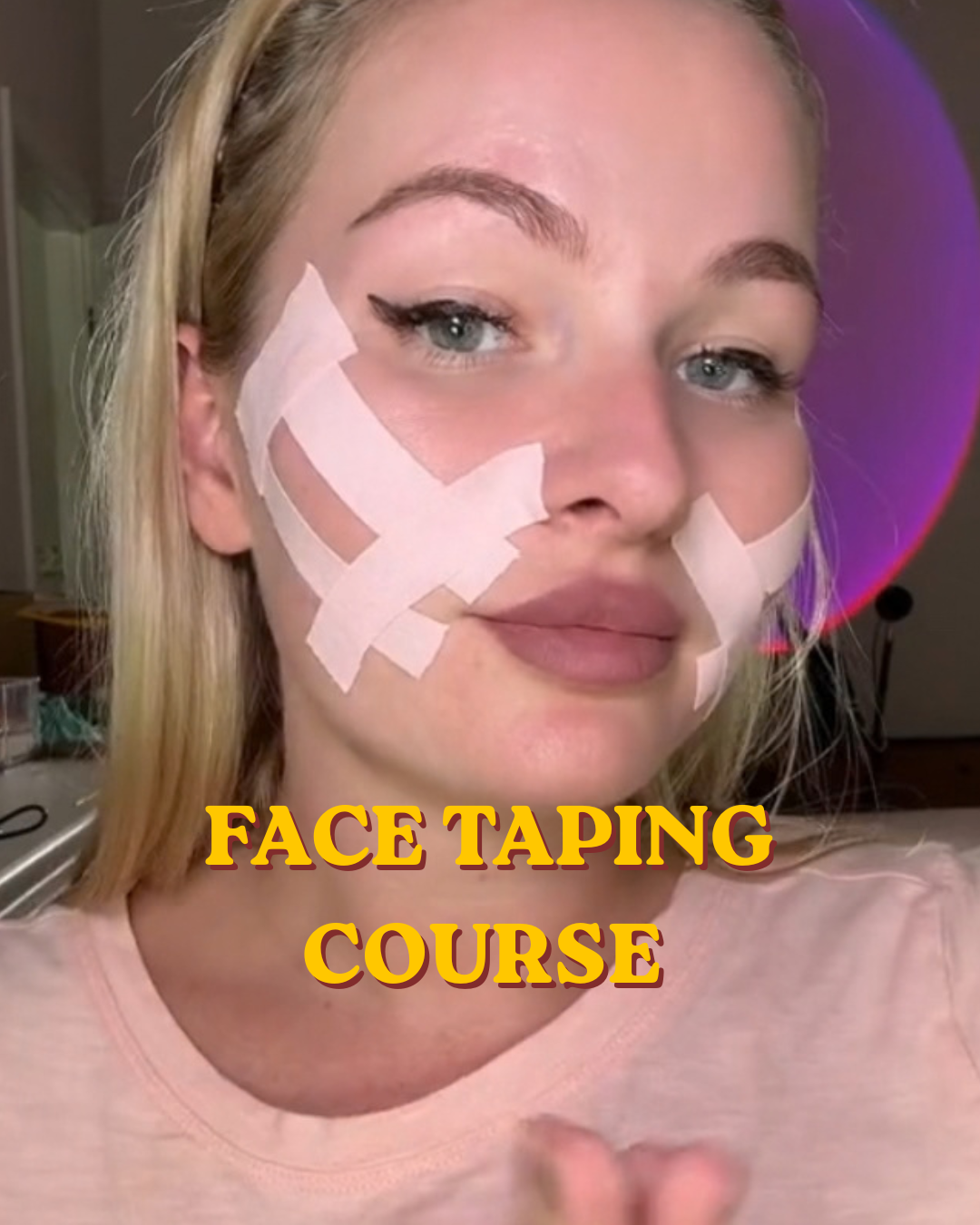 FACE TAPING COURSE